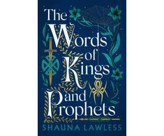 KNYGA Shauna Lawless Words of Kings and Prophets