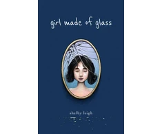 KNYGA Shelby Leigh Girl Made of Glass