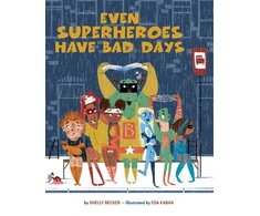 KNYGA Shelly Becker Even Superheroes Have Bad Days