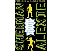 KNYGA Sherman Alexie Absolutely True Diary of a Part-Time Indian, The heartbreakingly funny New York Times bestseller
