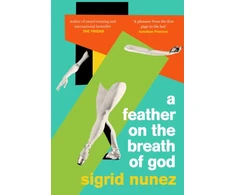 KNYGA Sigrid Nunez A Feather on the Breath of God