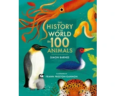 KNYGA Simon Barnes History of the World in 100 Animals - Illustrated Edition