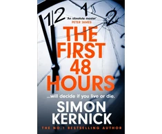 KNYGA Simon Kernick First 48 Hours, the twisting new thriller from the Sunday Times bestseller