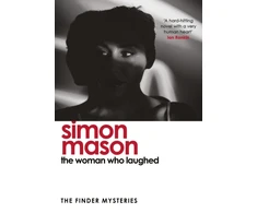 KNYGA Simon Mason Woman Who Laughed, a brand new installment in the critically acclaimed Finder Mysteries