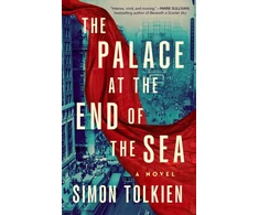 KNYGA Simon Tolkien Palace at the End of the Sea, A Novel