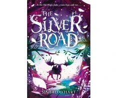 KNYGA Sinead Ohart Sidabrinis Road, a thrilling adventure filled with myth and magic