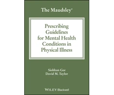 KNYGA Siobhan Gee Maudsley Prescribing Guidelines for Mental Health Conditions in Physical Illness