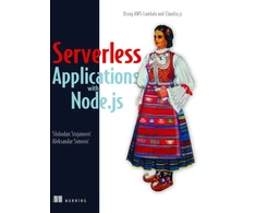 KNYGA Slobodan Stojanovic Severless Apps w/Node and Claudia.ja_p1
