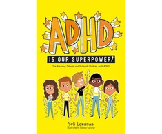 KNYGA Soli Lazarus ADHD Is Our Superpower