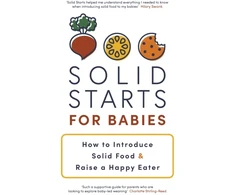 KNYGA Solid Starts for Babies, How to Introduce Solid Food and Raise a Happy Eater