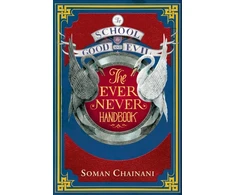 KNYGA Soman Chainani Ever Never Handbook