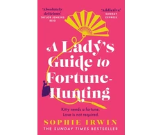 KNYGA Sophie Irwin Lady’s Guide to Fortune-Hunting