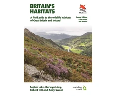 KNYGA Sophie Lake Britain's Habitats, A Field Guide to the Wildlife Habitats of Great Britain and Ireland - Fully Revised and Updated Second Edition