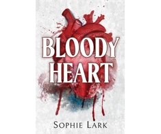 KNYGA Sophie Lark Bloody Heart, A Dark Mafia Romance