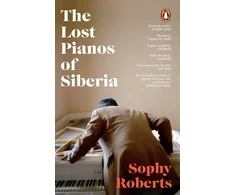 KNYGA Sophy Roberts Lost Pianos of Siberia