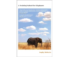 KNYGA Sophy Roberts Training School for Elephants
