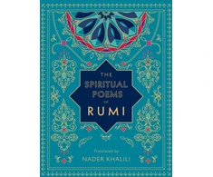 KNYGA Spiritual Poems of Rumi, Translated by Nader Khalili