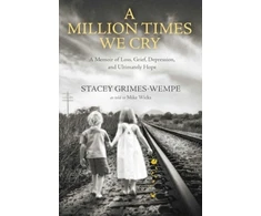 KNYGA Stacey Grimes Wempe Million Times We Cry