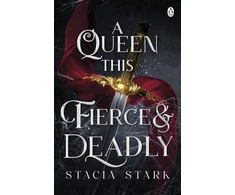 KNYGA Stacia Stark Queen This Fierce and Deadly, (Kingdom of Lies, book 4)