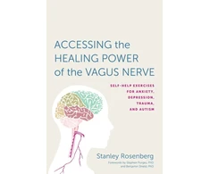 KNYGA Stanley Rosenberg Accessing the Power of the Vagus Nerve