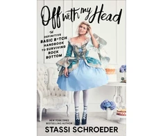 KNYGA Stassi Schroeder Off with My Head