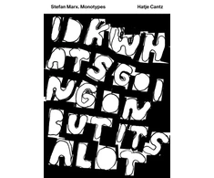 KNYGA Stefan Marx (Bilingual edition), Monotypes
