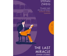 KNYGA Stefan Zweig Zweig Stefan Author Last Miracle: Jewish Stories