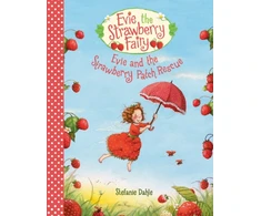 KNYGA Stefanie Dahle Evie and the Strawberry Patch Rescue