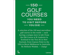 KNYGA Stefanie Waldek 150 golf courses you need to visit before you die