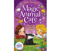 KNYGA Stella Tarakson Magic Animal Cafe: Harish the Heroic Badger