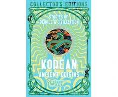 KNYGA Stella Xu Korean Ancient Origins, Stories of People &amp; Civilization