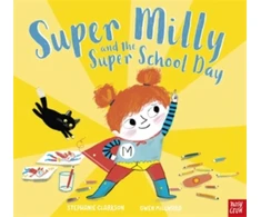KNYGA Stephanie Clarkson Super Milly and the Super School Day