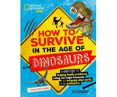 KNYGA Stephanie Warren Drimmer How to Survive in the Age of the Dinosaurs