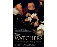 KNYGA Stephen Alford Watchers, A Secret History of the Reign of Elizabeth I