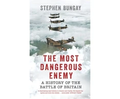 KNYGA Stephen Bungay Most Dangerous Enemy