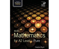 KNYGA Stephen Doyle WJEC Mathematics for A2 Level: Pure