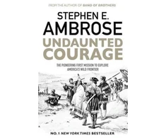 KNYGA Stephen E Ambrose Undaunted Courage