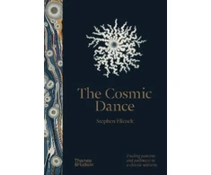 KNYGA Stephen Ellcock Cosmic Dance, Finding patterns and pathways in a chaotic universe