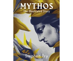 KNYGA Stephen Fry Mythos, The stunningly iIllustrated story