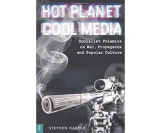 KNYGA Stephen Harper Hot Planet, Cool Media