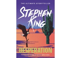 KNYGA Stephen King Desperation, The bestselling novel from the ultimate storyteller
