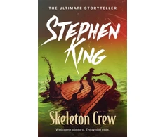 KNYGA Stephen King King Stephen Skeleton Crew: A riveting, dark story collection from the No. 1 bestseller, featuring 'The Mist' and 'The Monkey'