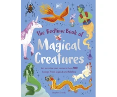 KNYGA Stephen Krensky Bedtime Book of Magical Creatures, An Introduction to More than 100 Creatures from Legend and Folklore
