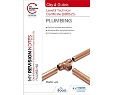 KNYGA Stephen Lane My Revision Notes: City &amp; Guilds Level 2 Technical Certificate in Plumbing (8202-25)