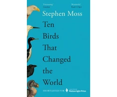 KNYGA Stephen Moss Ten Birds That Changed the World