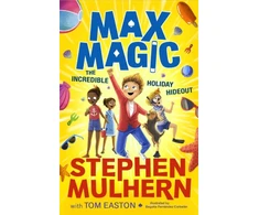 KNYGA Stephen Mulhern Max Magic: The Incredible Holiday Hideout (Max Magic 3), AN INSTANT NUMBER ONE BESTSELLER!