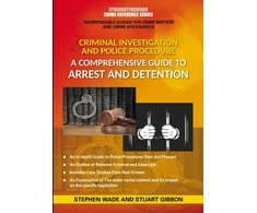 KNYGA Stephen Wade Comprehensive Guide to Arrest and Detention
