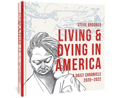 KNYGA Steve Brodner Living and Dying in America