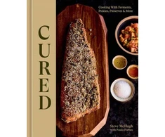 KNYGA Steve Mchugh Cured, Cooking With Ferments, Pickles, Preserves &amp; More