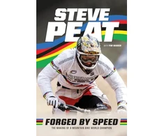 KNYGA Steve Peat Forged by Speed, The making of a mountain bike world champion